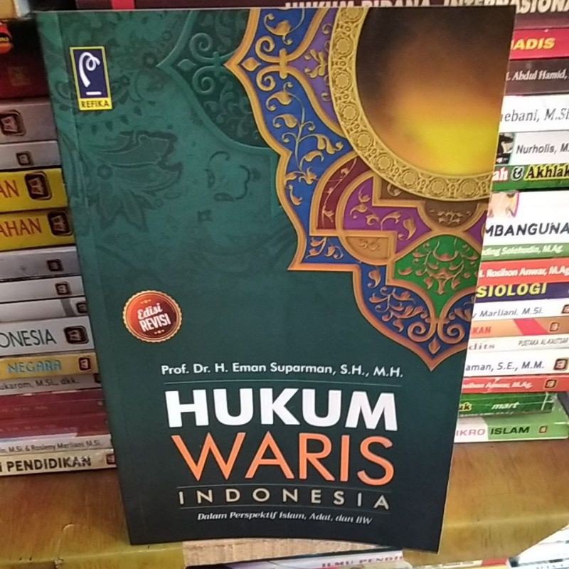 Jual Hukum Waris Indonesia - Dalam Perspektif Islam,Adat,BW - Eman ...