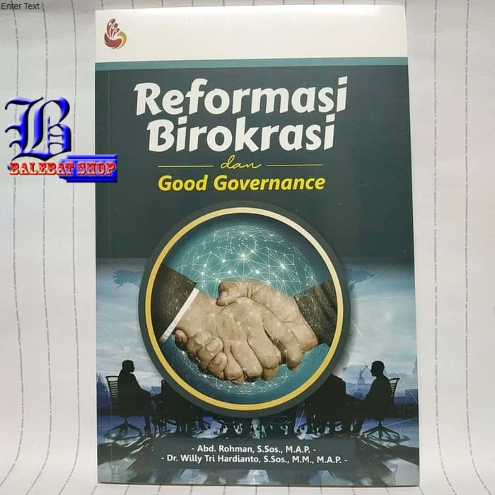 Jual Buku Reformasi Birokrasi dan Good Governance Abd. Rohman, S.Sos ...