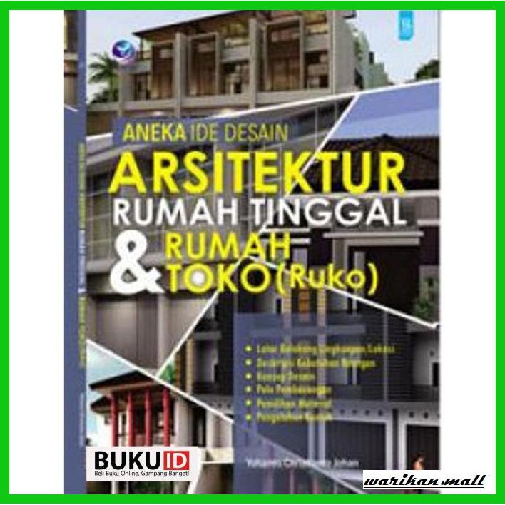 Jual Buku-arsitek- Buku Aneka Ide Desain Arsitektur Rumah Tinggal Dan ...