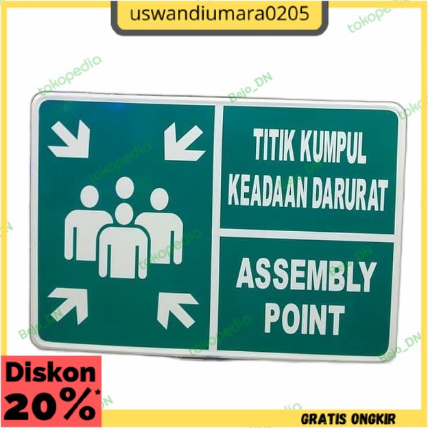 Jual PROMO Rambu titik kumpul assembly point. bisa custom design bebas ...