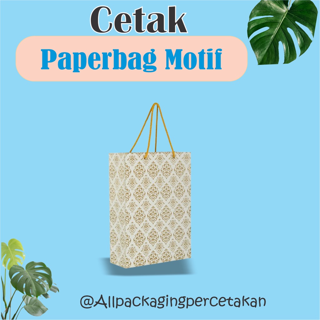 Jual Cetak Paperbag Motif Custom Ukuran X X Cm Cetak Packaging Paperbag Motif Custom