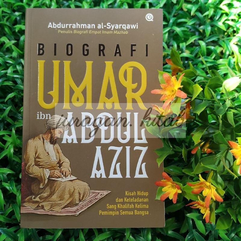 Jual BIOGRAFI UMAR IBN ABDUL ABDUL AZIZ - Penerbit Qaf Media (100% ...