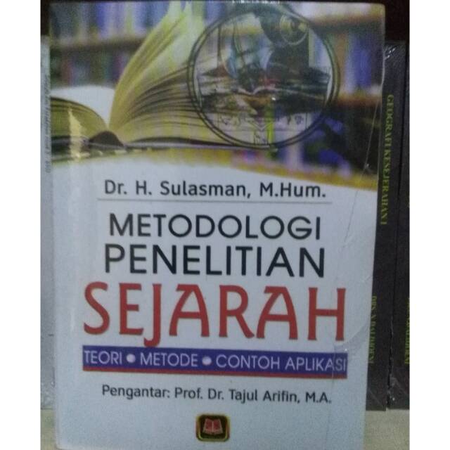 Jual Metodologi Penelitian Sejarah Teori Metode Contoh Aplikasinya Dr H Hot Sex Picture 1266