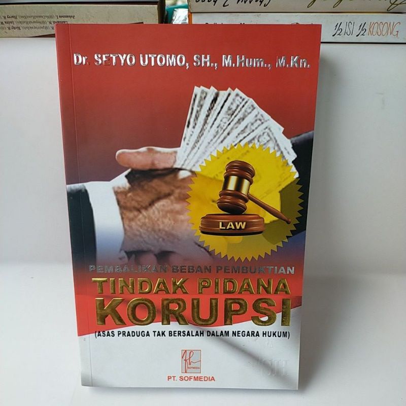 Jual Buku Pembalikan Beban Pembuktian Tindak Pidana Korupsi | Shopee ...