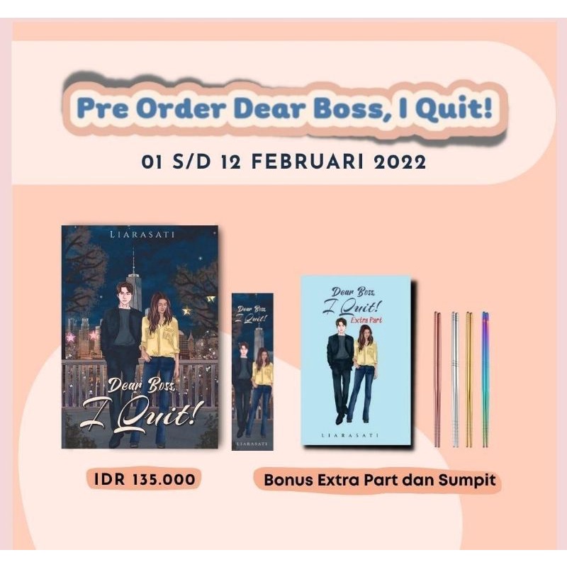 Jual READY Novel Dear Boss I Quit Liarasati (Bonus Extra Part