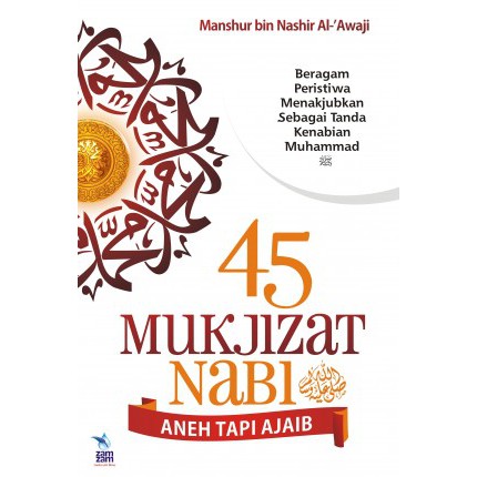 Jual 45 Mukjizat Nabi Shallallahu Alaihi Wasallam Media Kiswah | Shopee ...