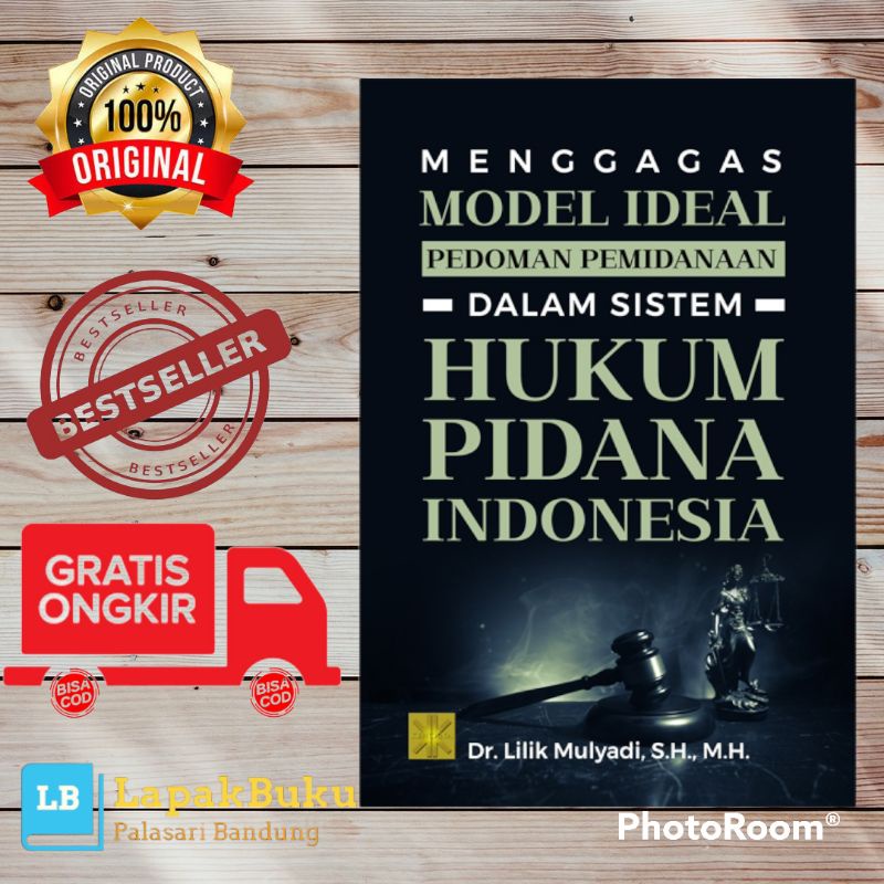 Jual Buku Menggagas Model Ideal Pedoman Pemidanaan Dalam Sistem Hukum