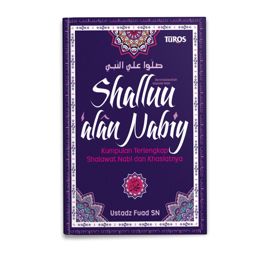 Jual BUKU KUMPULAN SHALAWAT NABI TERLENGKAP DAN KHASIATNYA [TUROS ...