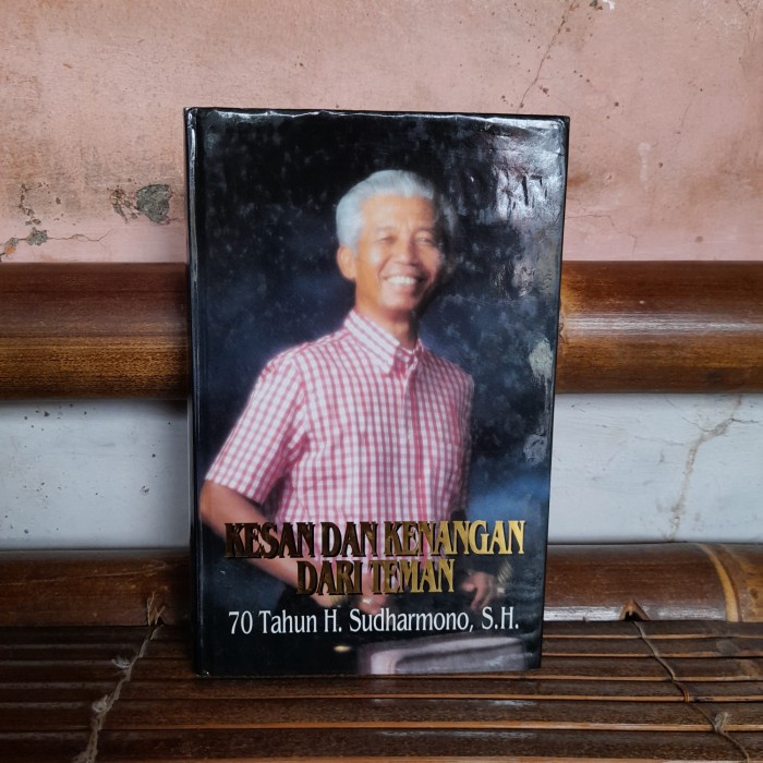 Jual ORIGINAL HARDCOVER BUKU Kesan Dan Kenangan Dari Teman 70 Tahun H ...