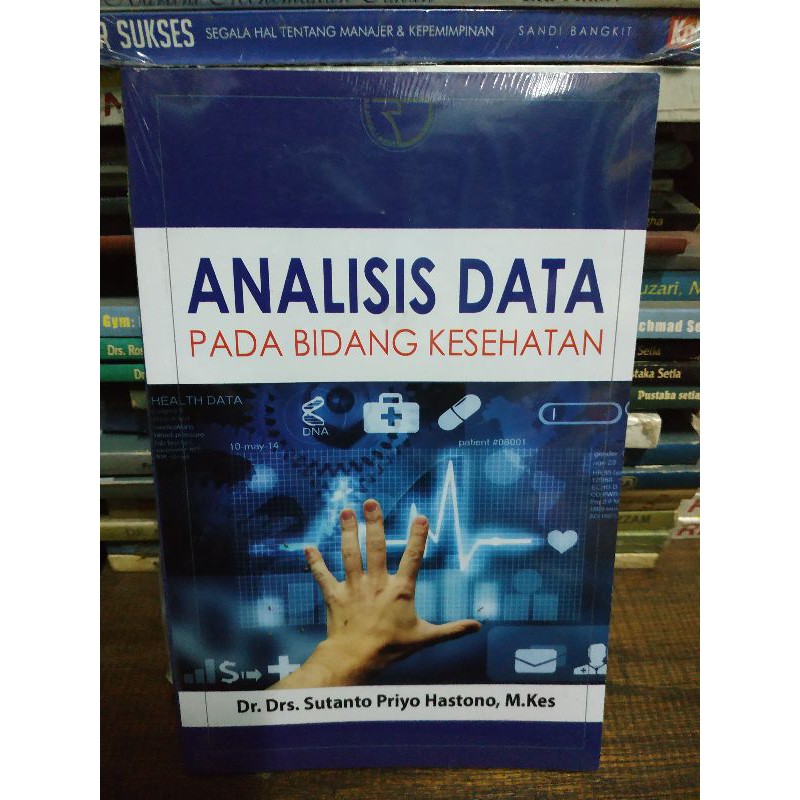 Jual [Original] Buku Analisis Data Pada Bidang Kesehatan Lengkap Edisi ...