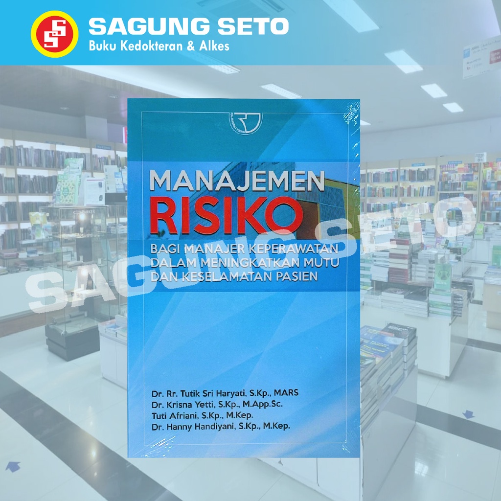 Jual Buku Manajemen Risiko Bagi Manajer Keperawatan Dalam Meningkatkan