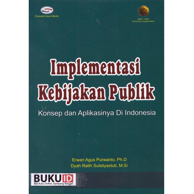 Jual Buku Implementasi Kebijakan Publik Konsep Dan Aplikasinya Di ...