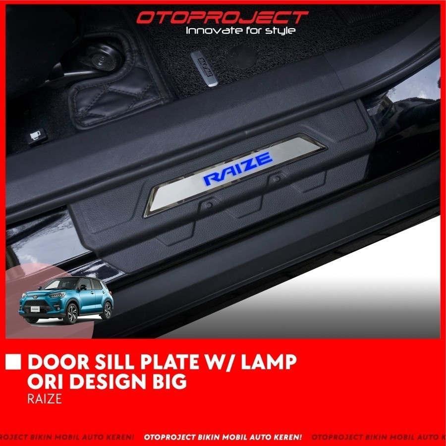 Jual Door Sill Plate Raize W Lamp Ori Design Big Otoproject Shopee Indonesia