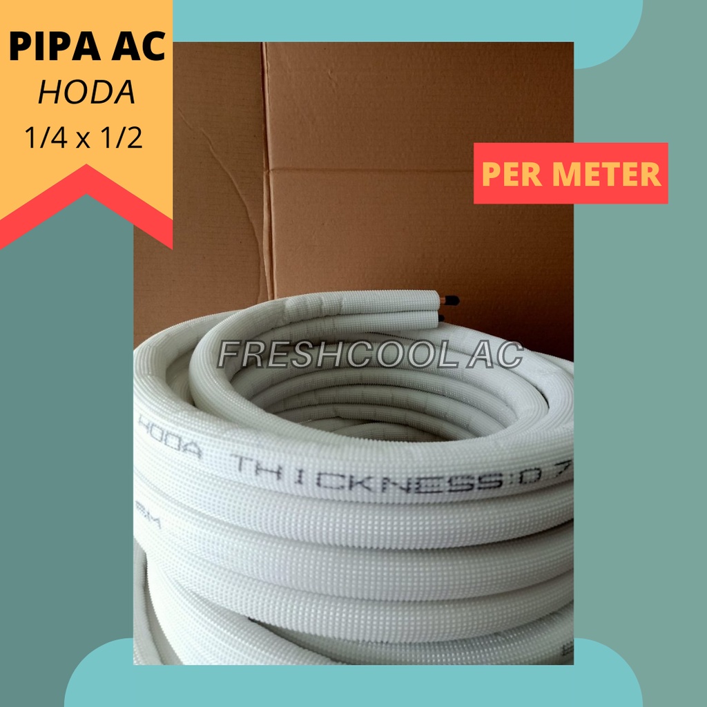 Jual PIPA AC HODA 1 4 X 1 2 UTK AC 1 5 PK 2 PK PER METER TEBAL 0 7