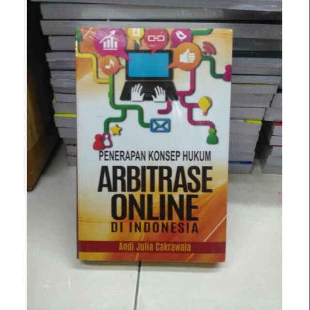 Jual Penerapan Konsep Hukum Arbitrase Online Di Indonesia | Shopee ...