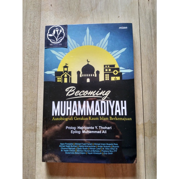 Jual Autobiografi-Buku- Becoming Muhammadiyah Autobiografi Gerakan Kaum ...