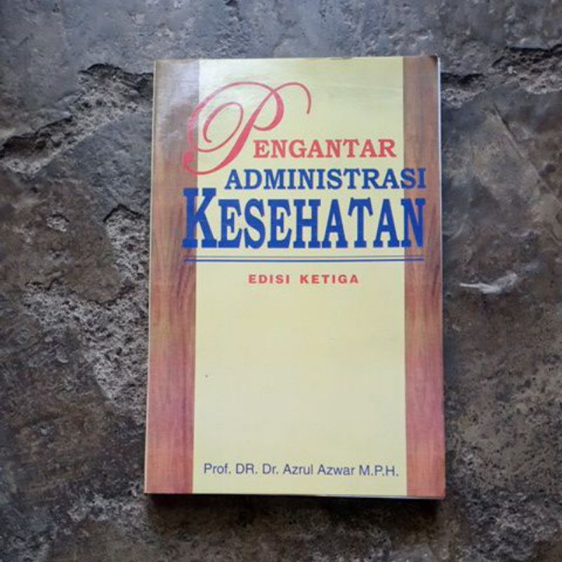 Jual Buku Pengantar Administrasi Kesehatan,bekas,original | Shopee ...