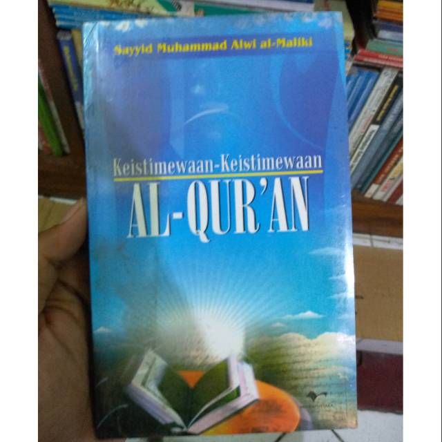 Jual Keistimewaan-keistimewaan Al-quran - Sayyid Muhammad Alwi Al ...