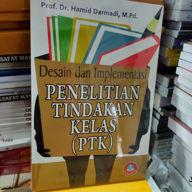 Jual Desain Dan Implementasi Penelitian Tindakan Kelas | Shopee Indonesia