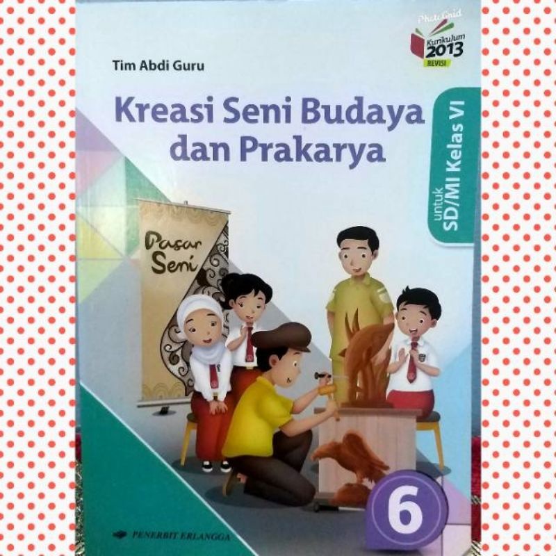 Jual Buku Paket Kreasi Seni Budaya Dan Prakarya SD Kelas 1,2,3,4,5 Dan ...