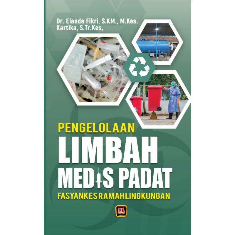 Jual Buku Pengelolaan Limbah Medis Padat Fasyankes Ramah Lingkungan ...