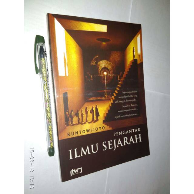 Jual ORIGINAL - Pengantar Ilmu Sejarah - Kuntowijoyo | Shopee Indonesia