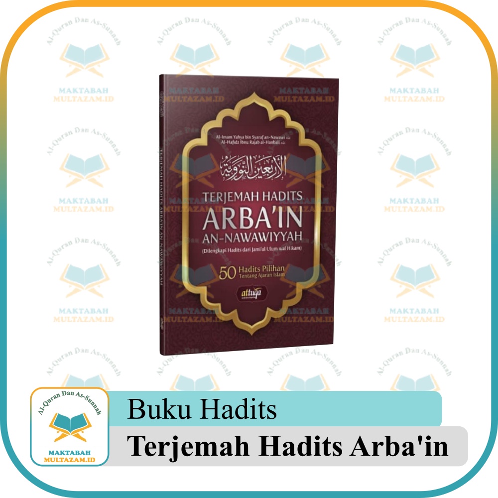 Jual Buku Terjemah Hadits Arba In An Nawawiyyah Soft Cover Attuqa Buku Hadits Arbain An