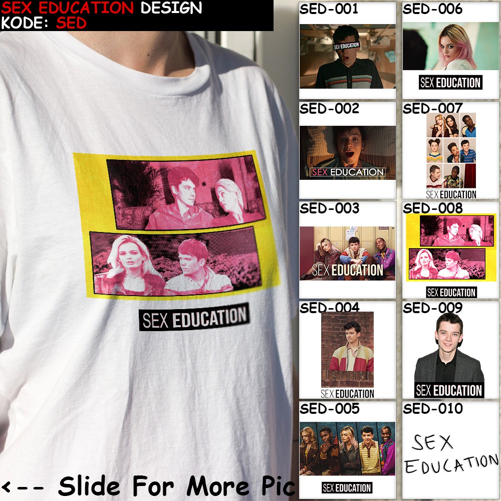 Jual [FREE NAMA] Kaos Dewasa SEX EDUCATION [Kode: SED ] | Pakaian Baju  Dewasa Distro Promo FREE ONGKIR | Shopee Indonesia