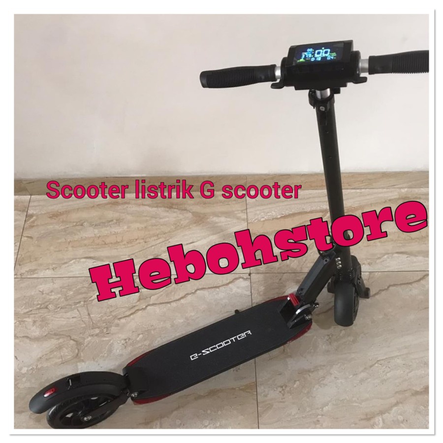 Skukter scooter LISTRIK ELEKTRIK DEWASA ANAK G SCOOTER ORIGINAL