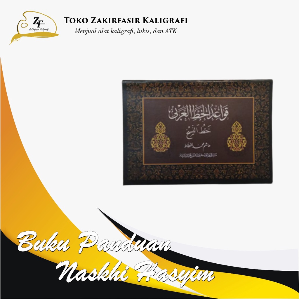 Jual Buku Panduan Kaligrafi Khat Naskhi Hasyembuku Kaidah Kaligrafi Islam Shopee Indonesia 3999