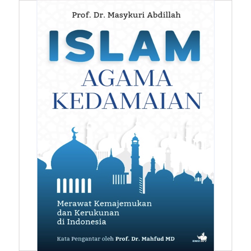 Jual Buku Islam Agama Kedamaian Merawat Kemajemukan Dan Kerukunan Di Indonesia Prof Dr 3441