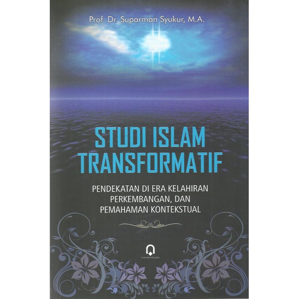 Jual Buku Studi Islam Transformatif Pp Ori | Shopee Indonesia