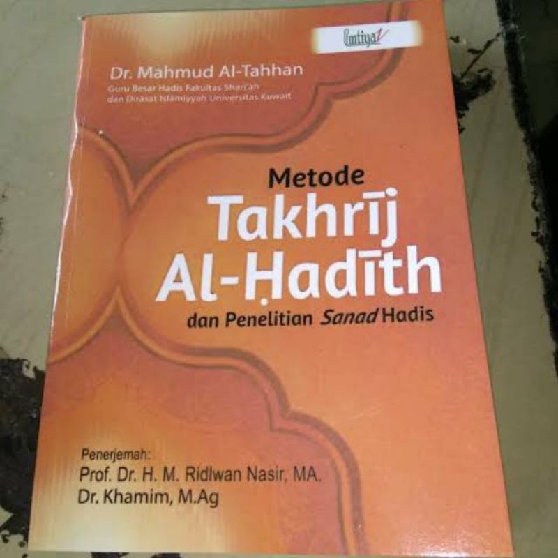 Jual Metode Takhrij Al Hadith Dan Penelitian Sanad Hadis Mahmud Al ...