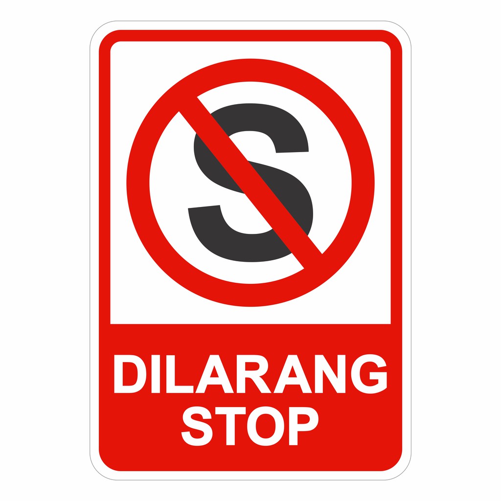 Jual Rambu Dilarang Stop Berhenti 35cm X 50cm Plat Alumunium Shopee Indonesia 5441