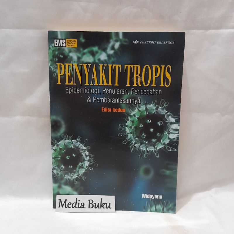 Jual PENYAKIT TROPIS (Epidemiologi, Penularan, Pencegahan dan ...