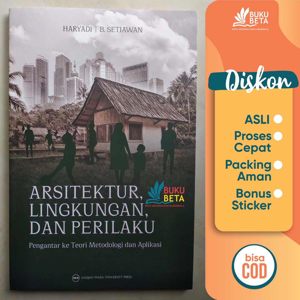 Jual Arsitektur, Lingkungan Dan Perilaku - Haryadi Dan B.Setiawan ...