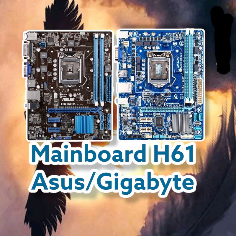 Jual Mainboard H61 Asus/Gigabyte LGA 1155 Suport Core I3/i5/i7 Gen 2/3 ...