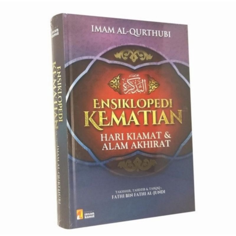 Jual Buku Ensiklopedi Kematian Hari Kiamat & Dan Alamat Akhirat - Insan ...