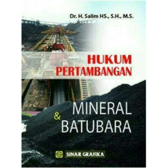 Jual Buku Hukum Pertambangan Mineral & Batubara By Salim H.S. | Shopee ...