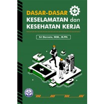 Jual Dasar-Dasar Keselamatan Dan Kesehatan Kerja | Shopee Indonesia