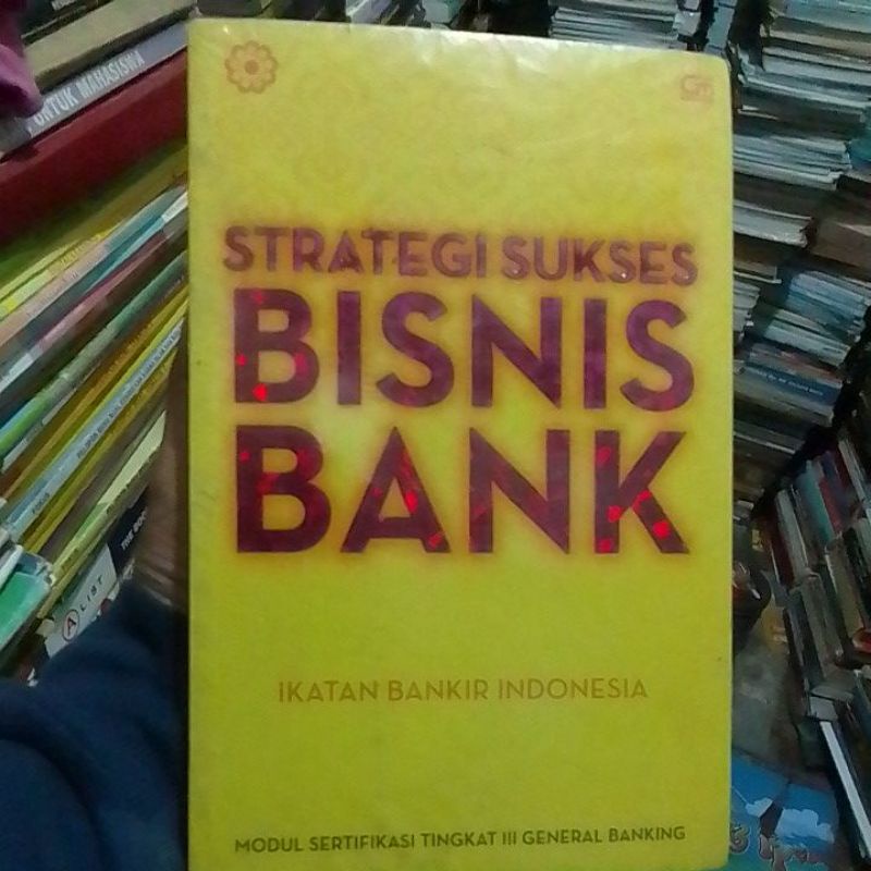 Jual BUKU STRATEGI SUKSES BISNIS BANK, ORIGINAL | Shopee Indonesia