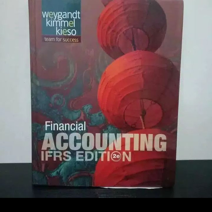 Jual Buku Financial Accounting Ifrs Edition 2e Weygandt Kimmel Kieso ...