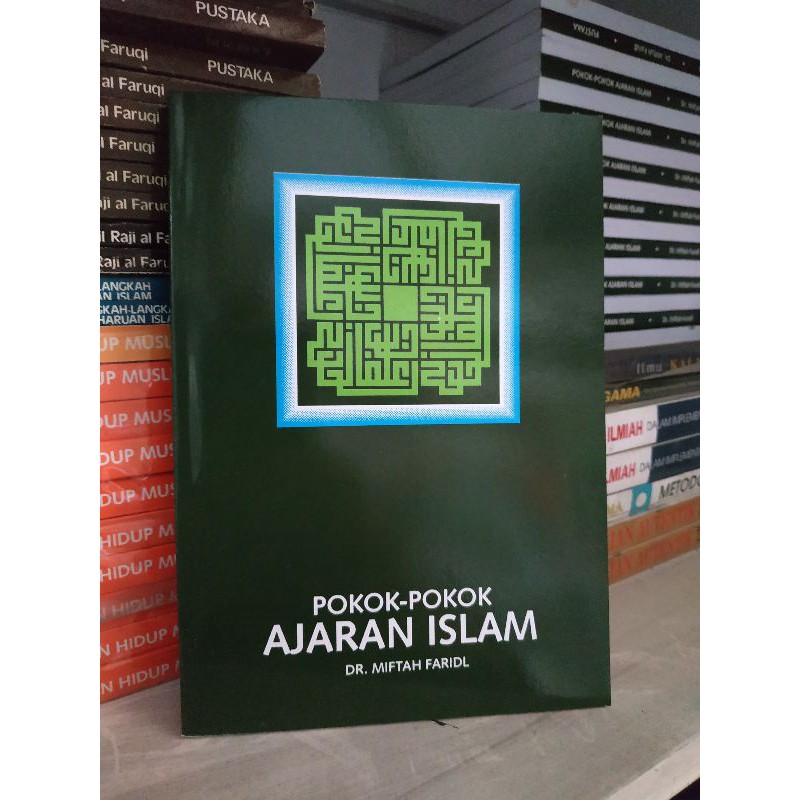 Jual [Original] Buku Pokok Pokok Ajaran Islam - Miftah Faridl | Shopee ...