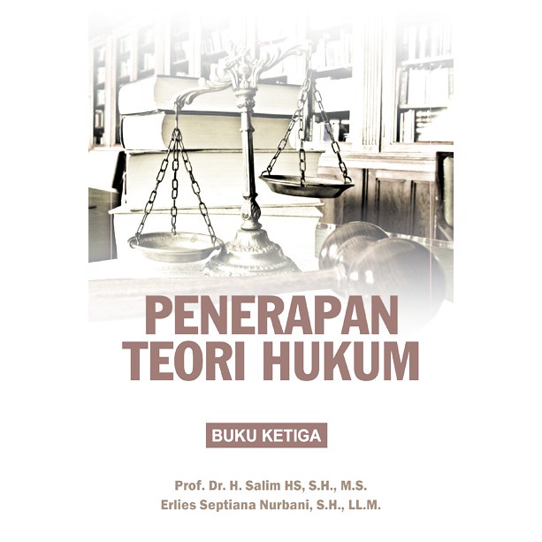 Jual PENERAPAN TEORI HUKUM PADA PENELITIAN DISERTASI DAN TESIS (BUKU KE ...