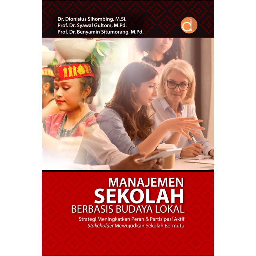 Jual Buku Manajemen Sekolah Berbasis Budaya Lokal Strategi Meningkatkan ...