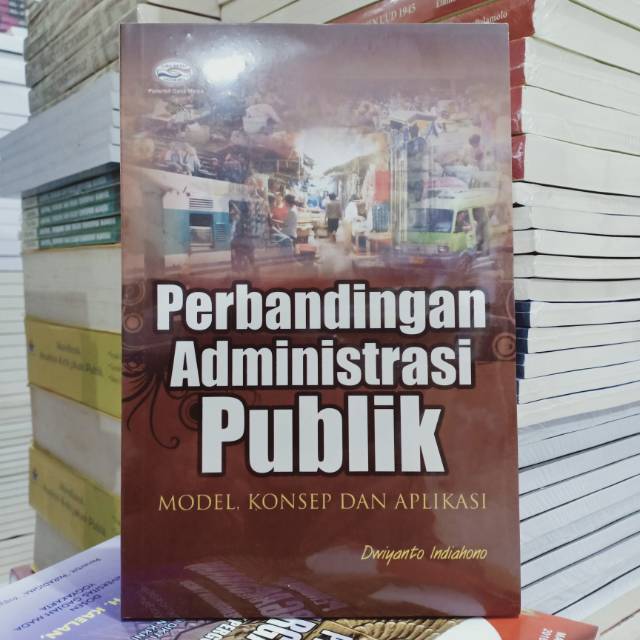 Jual Buku Original: Perbandingan Administrasi Publik Model Konsep Dan ...