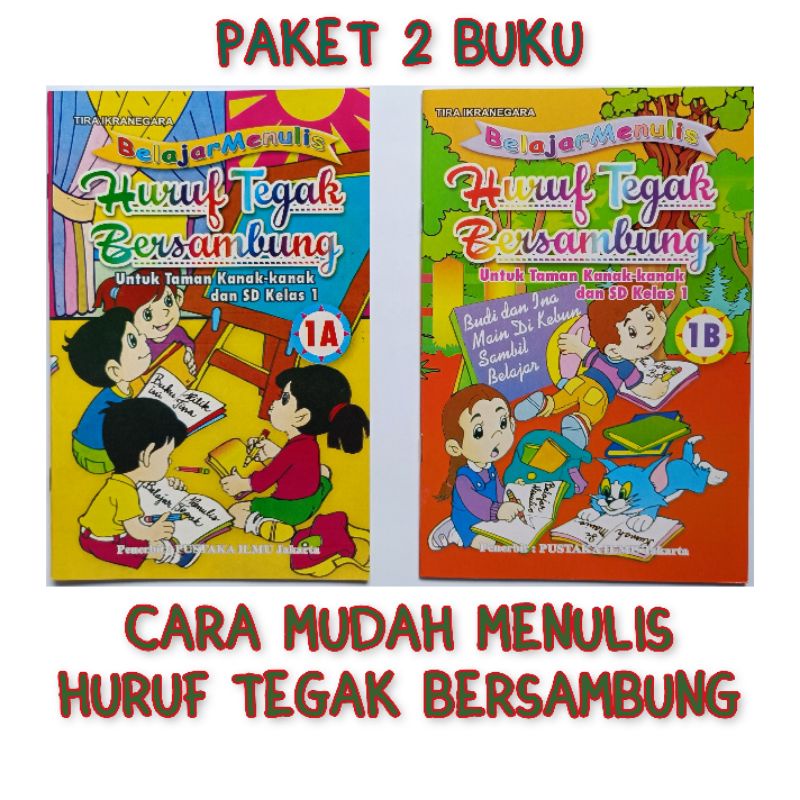 Jual 2 Buku Belajar Menulis Huruf Tegak Bersambung Untuk TK Dan SD 1A ...