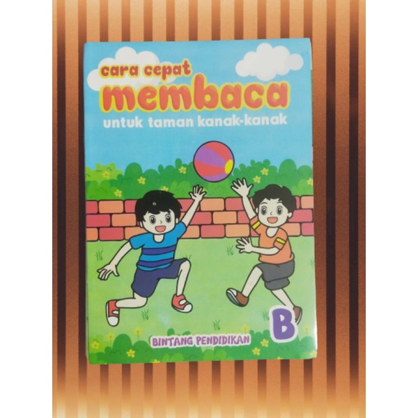 Jual ORI Buku Cara Cepat Membaca Untuk Taman Kanak-kanak B Edisi ...