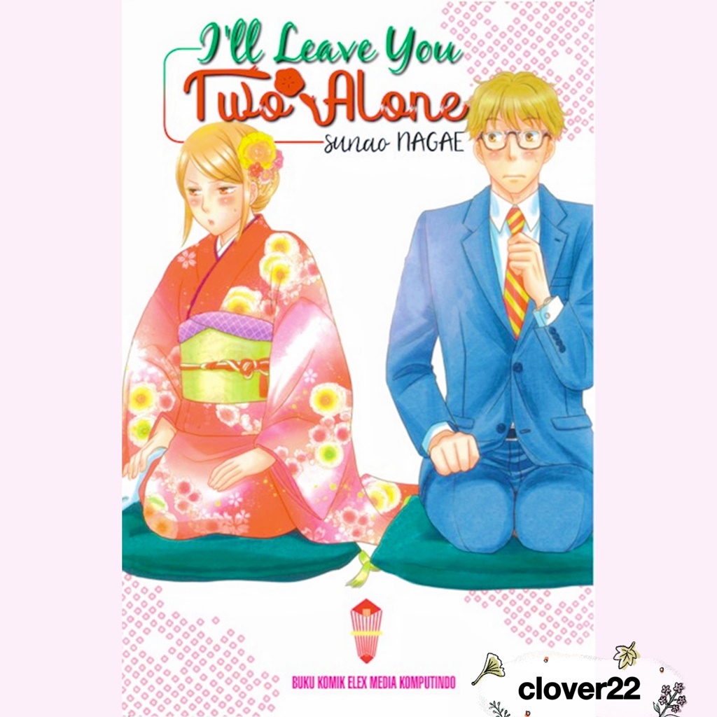 Jual Komik I`ll Leave You Two Alone by SUNAO NAGAE | Shopee Indonesia
