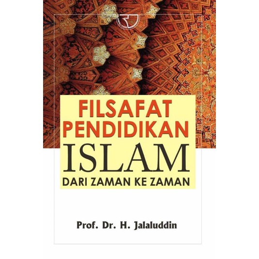 Jual BUKU FILSAFAT PENDIDIKAN ISLAM DARI ZAMAN KE ZAMAN | Shopee Indonesia